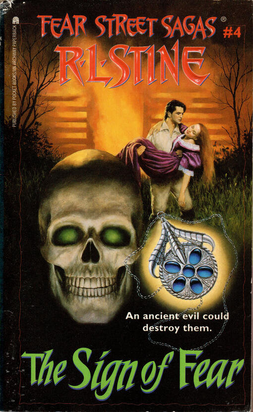 Fear Street Sagas #4: The Sign of Fear by R. L. Stine a dude and a lady embrace next to a fire and a giant skull and amulet just hangs out